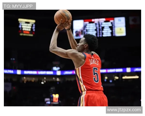 赫伯特琼斯的篮球之路与成就探讨：从新秀到明星的成长历程